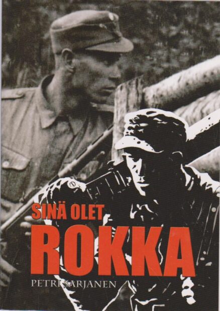 Sinä olet Rokka