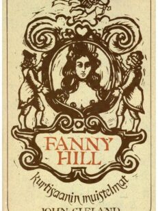 Fanny Hill - Kurtisaanin muistemat