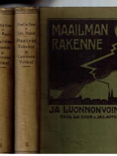 Maailman rakenne ja luonnonvoimat I-II