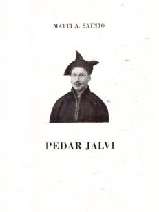 Pedar Jalvi suomen ensimmäinen lapinkielinen kirjailija