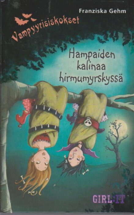 Hampaiden kalinaa hirmumyrskyssä- Vampyyrisiskokset