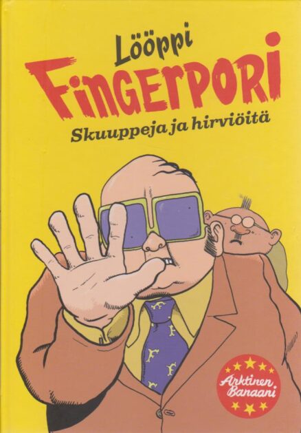 Lööppi Fingerpori - Skuuppeja ja hirviöitä