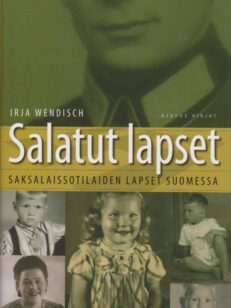 Salatut lapset - saksalaissotilaiden lapset suomessa