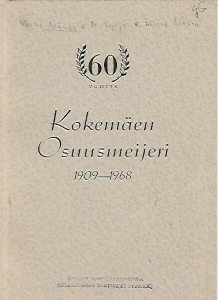 Maitotalouden kehitystä Kokemäellä - Kokemäen Osuusmeijeri 1909-1968