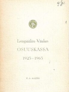 Lempäälän-Viialan osuuskassa 1925-1965
