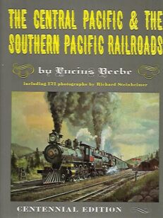 The Central Pacific and the Southern Pacific Railroads