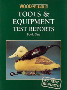 Woodcarving Tools & Equipment Test Reports