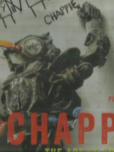 Chappie The Art of the Movie