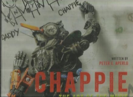 Chappie The Art of the Movie