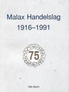 Malax Handelsbank 1916-1991 - 50-års historik