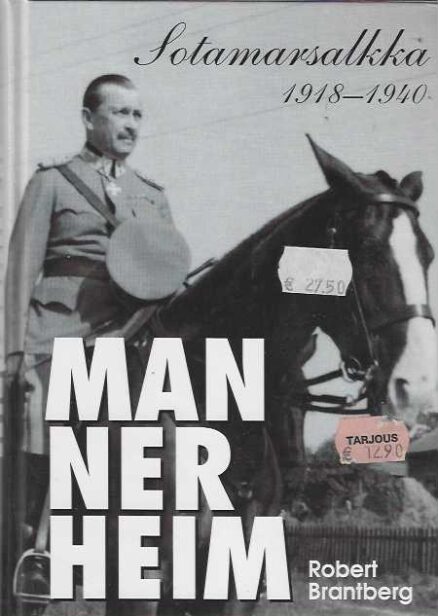 Mannerheim Sotamarsalkka 1918-1940
