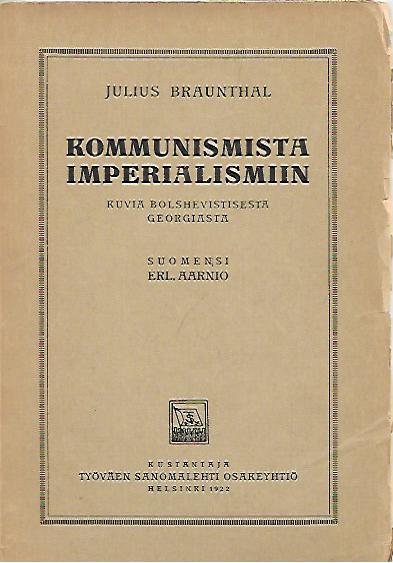 Kommunismista imperialismiin - Kuvia bolshevistisesta Georgiasta