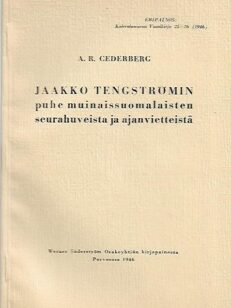 Jaakko Tengströmin puhe muinaissuomalaisten seurahuveista ja ajanvietteistä