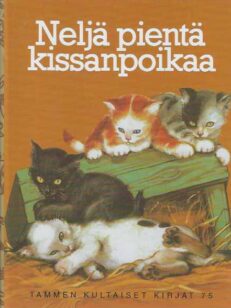 Neljä pientä kissanpoikaa Tammen kultaiset kirjat 75