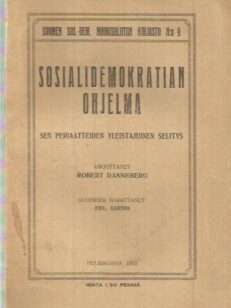 Sosialidemokratian ohjelma - Sen periaatteiden yleistajuinen selitys