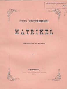 Finska konstföreningens matrikel vid mötet den 25 Maj 1875
