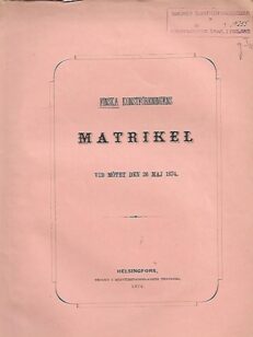 Finska konstföreningens matrikel vid mötet den 26 Maj 1874