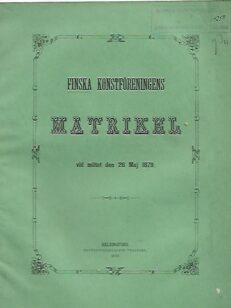 Finska konstföreningens matrikel vid mötet den 26 Maj 1879