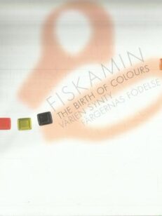 Fiskamin the Birth of Colours
