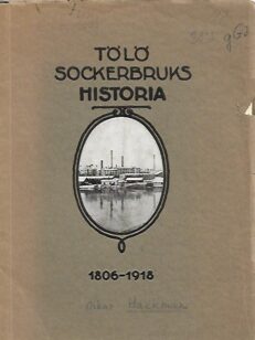 Tölö sockerbruks historia 1806-1918