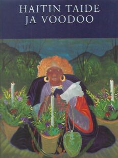 Haitin taide ja voodoo - Haitian Art and Voodoo - Retretti 4.6.-30.8.1998