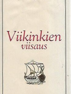 Viikinkien viisaus - Yli 1000 vuotta vanha