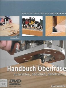 Handbuch Oberfräse - Auswählen, bedienen, beherrschen