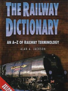 The Railway Dictionary - An A-Z of Railway Terminology