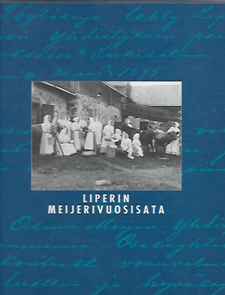 Liperin meijerivuosisata 1895-1995
