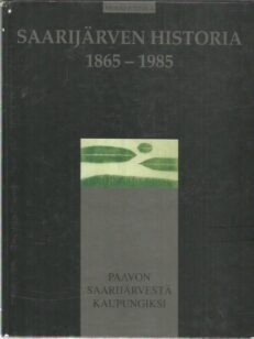Saarijärven historia 1865-1985 - Paavon Saarijärvestä kaupungiksi