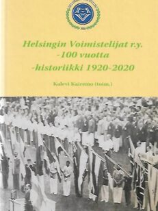 Helsingin Voimistelijat r.y. -100 vuotta - Historiikki 1920-2020