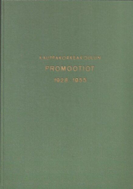 Kauppakorkeakoulun promootiot 1928-1955