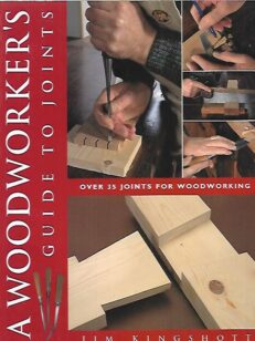 A Woodworker´s Guide to Joints