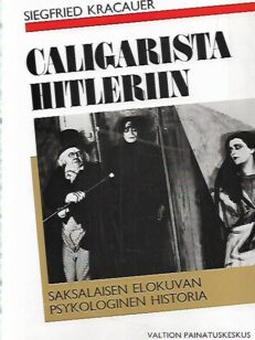 Caligarista Hitleriin - Saksalaisen elokuvan psykologinen historia