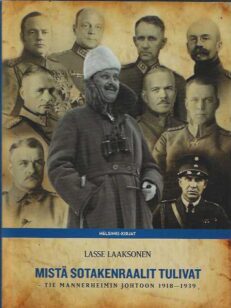 Mistä sotakenraalit tulivat Tie Mannerheimin johtoon 1918-1939