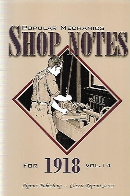 Popular Mechanics Shop Notes for 1918 - Vol 14