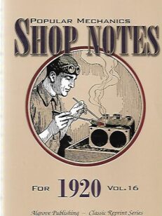 Popular Mechanics Shop Notes for 1920 - Vol 16