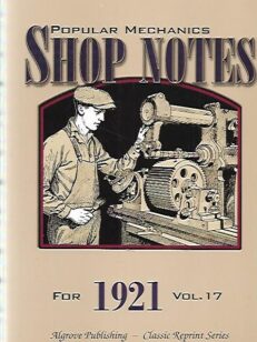 Popular Mechanics Shop Notes for 1921 - Vol 17