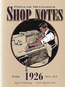 Popular Mechanics Shop Notes for 1926 - Vol 22
