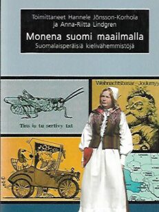 Monena Suomi maailmalla - Suomalaisperäisiä kielivähemmistöjä