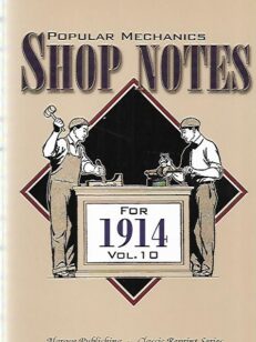 Popular Mechanics Shop Notes for 1914 - Vol 10