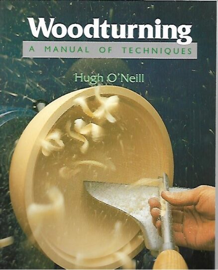 Woodturning A manual Techniques