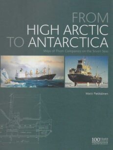 From High Arctic to Antarctica Ships to Thom Companies on the Seven Seas