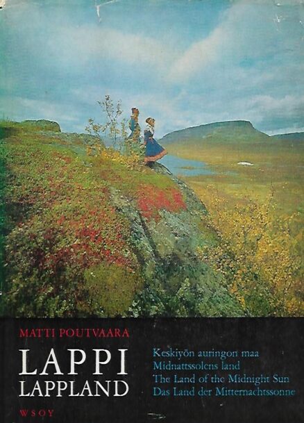 Lappi - Lappland - Keskiyön auringon maa