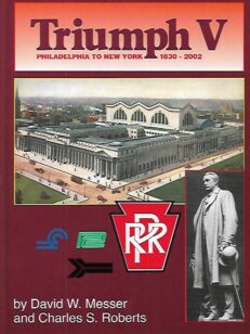 Triumph V - Philadelphia to New York 1830-2002