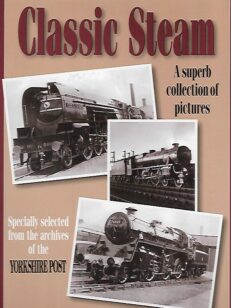 Classic Steam - A Superb Collection of Pictures