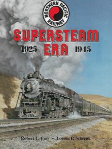 Northern Pacific Supersteam Era 1925-1945