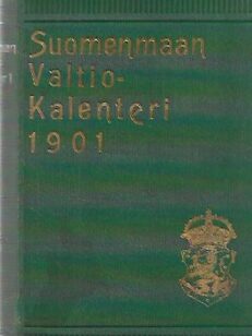 Suomenmaan Valtio-Kalenteri 1901 [ Suomenmaan Valtiokalenteri ]