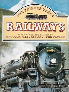 Railways - The pioneer years