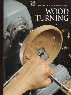 The Art of Woodworking - Wood Turning